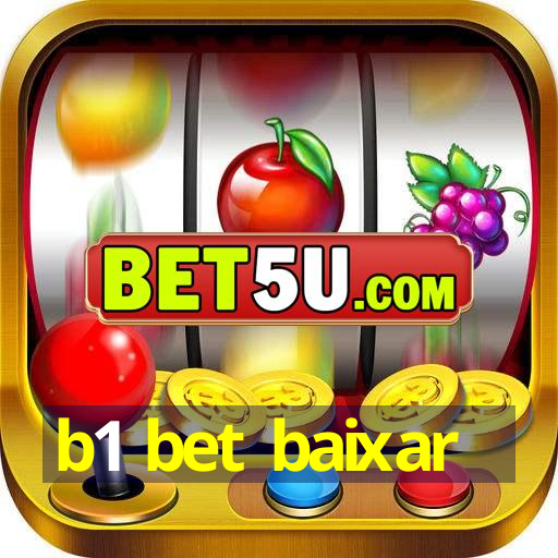 b1 bet baixar