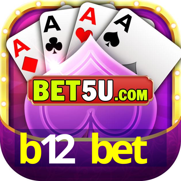 b12 bet