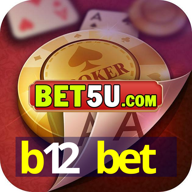 b12 bet