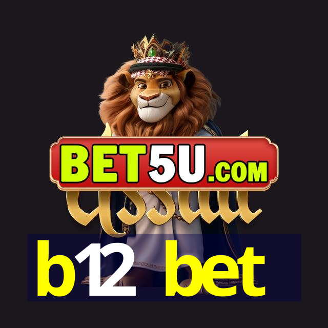 b12 bet