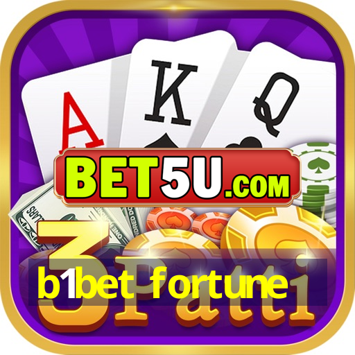 b1bet fortune