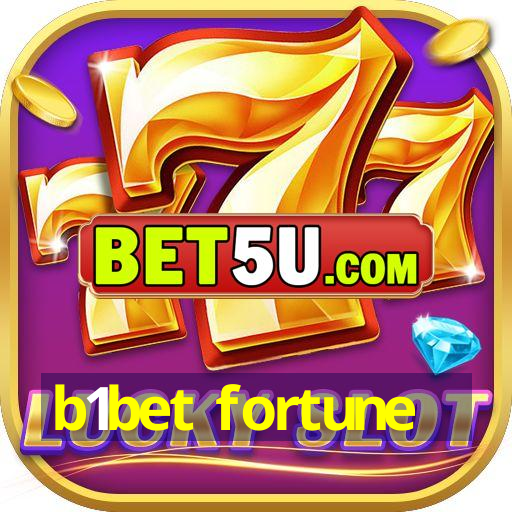 b1bet fortune