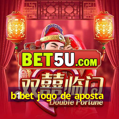 b1bet jogo de aposta