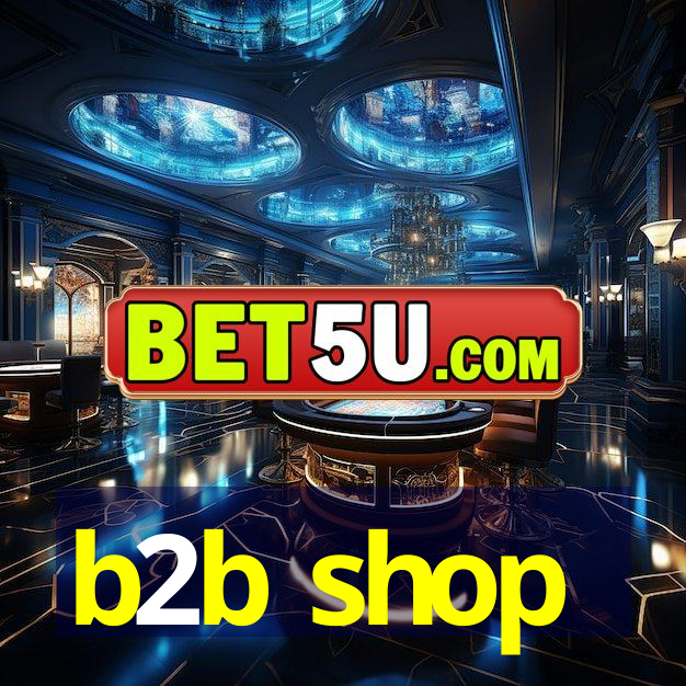 b2b shop