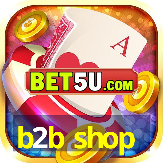 b2b shop