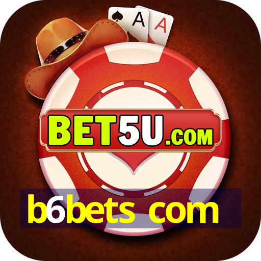 b6bets com