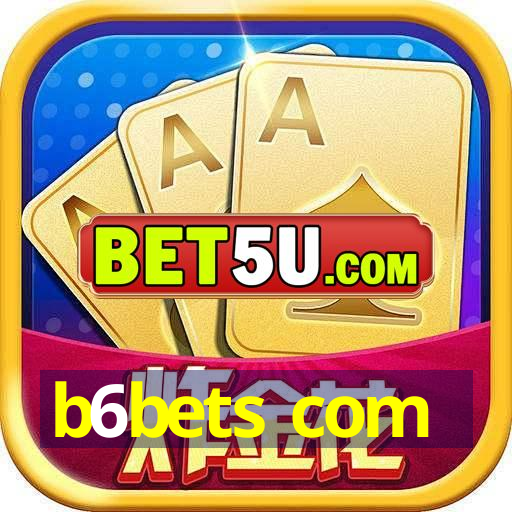 b6bets com