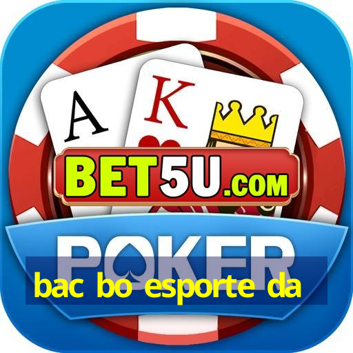 bac bo esporte da