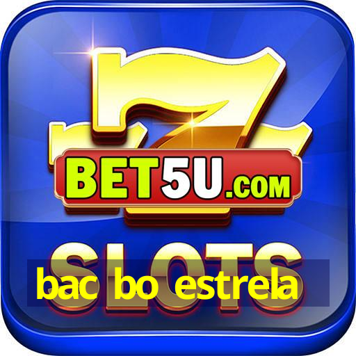 bac bo estrela