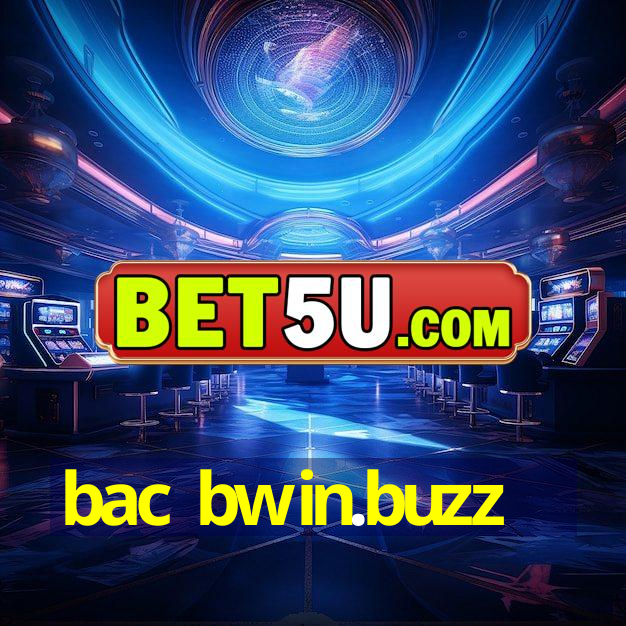 bac bwin.buzz