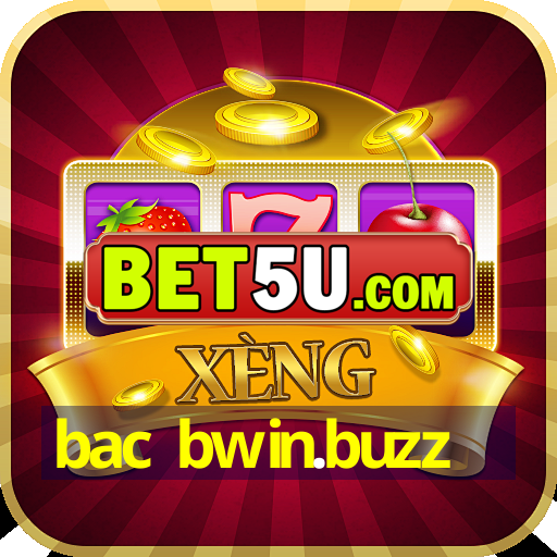 bac bwin.buzz