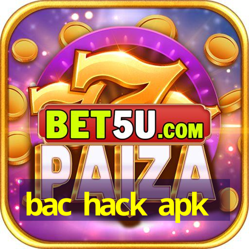 bac hack apk