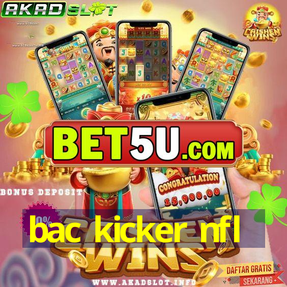 bac kicker nfl