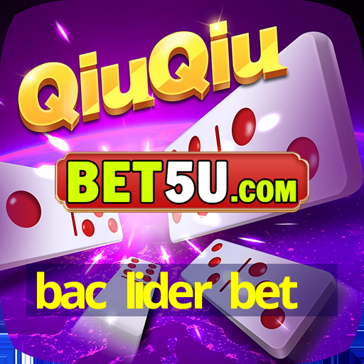 bac lider bet