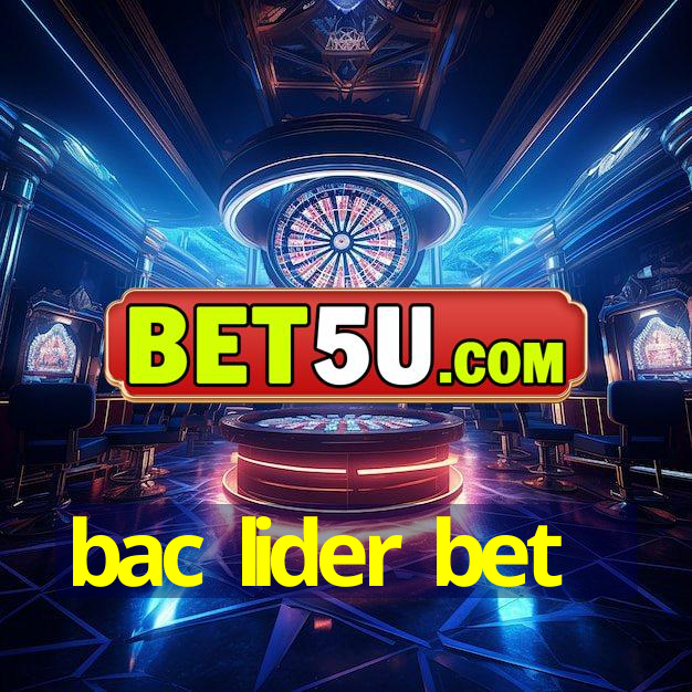 bac lider bet