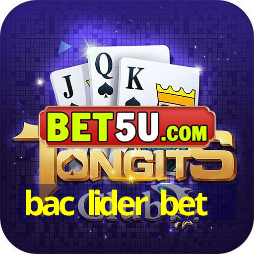 bac lider bet