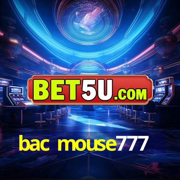 bac mouse777