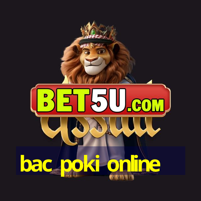 bac poki online