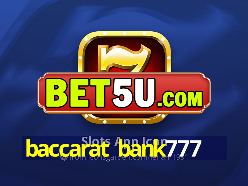 baccarat bank777