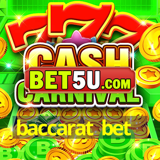 baccarat bet