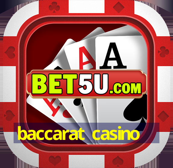 baccarat casino