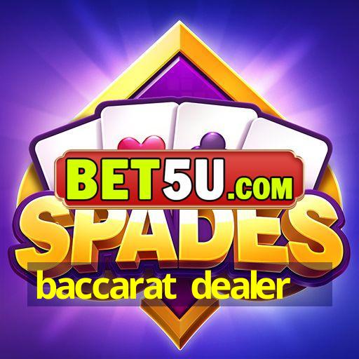 baccarat dealer