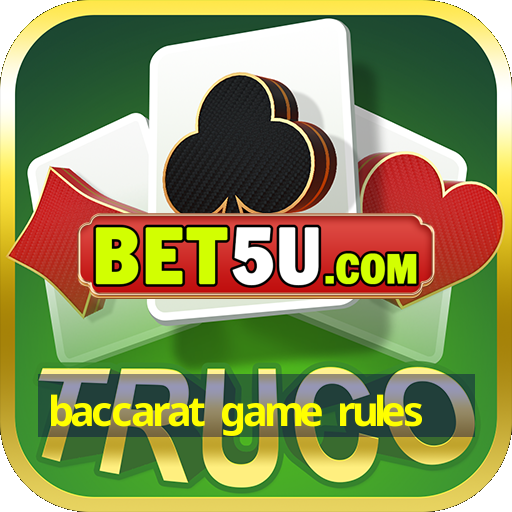 baccarat game rules