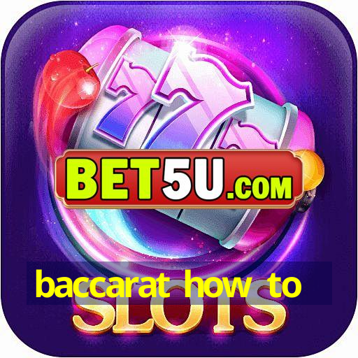 baccarat how to