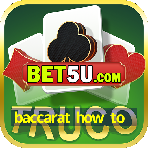 baccarat how to