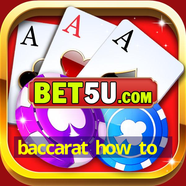 baccarat how to