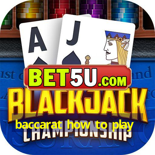 baccarat how to play