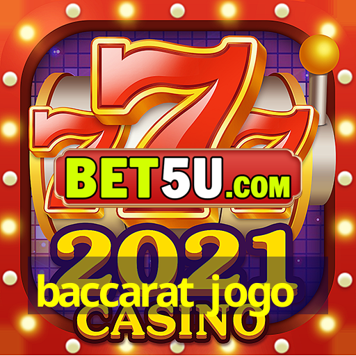 baccarat jogo