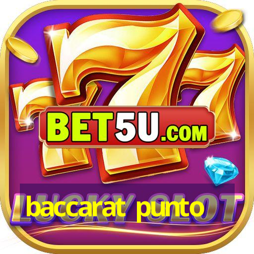 baccarat punto