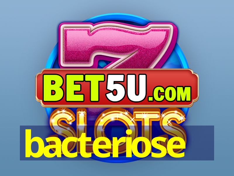 bacteriose