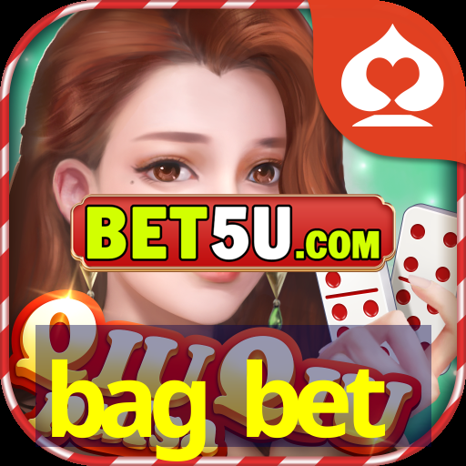 bag bet