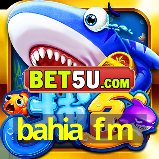 bahia fm