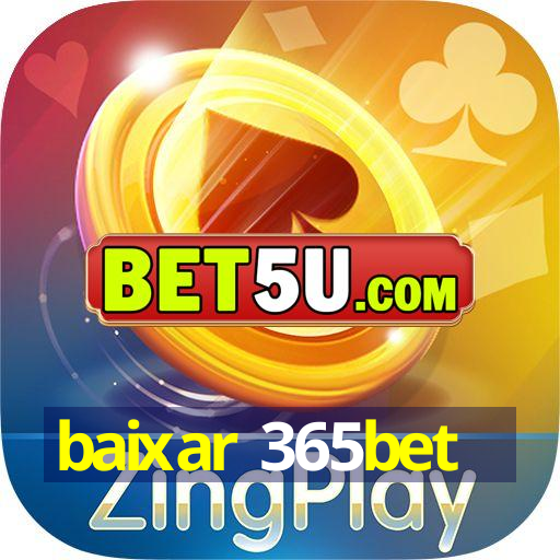 baixar 365bet