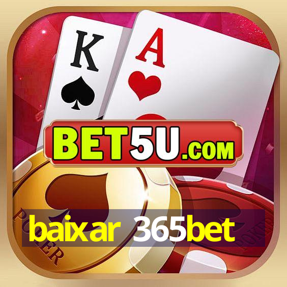 baixar 365bet