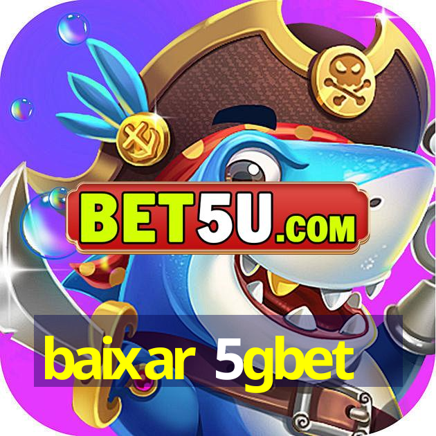 baixar 5gbet