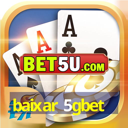 baixar 5gbet