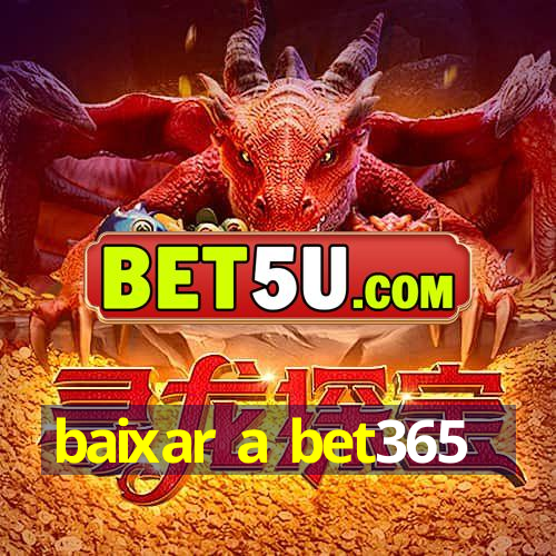 baixar a bet365