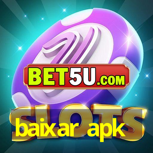 baixar apk