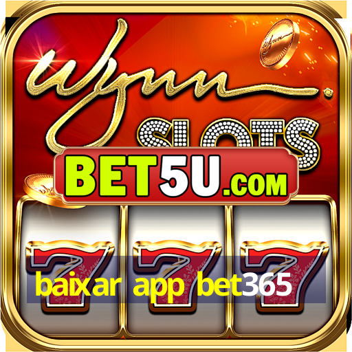 baixar app bet365