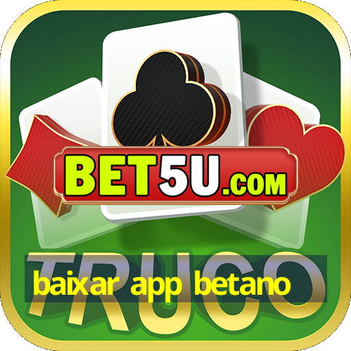 baixar app betano