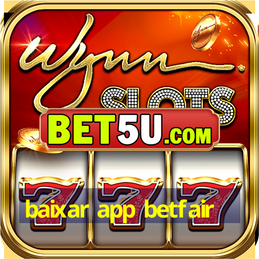 baixar app betfair