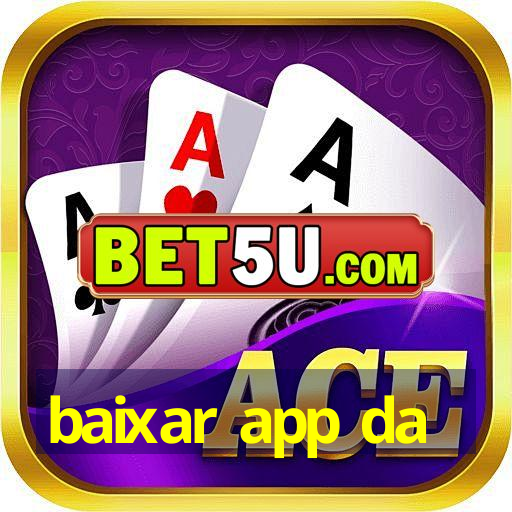 baixar app da