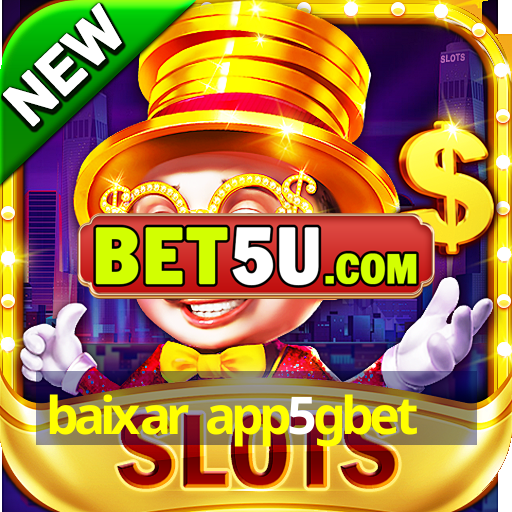 baixar app5gbet