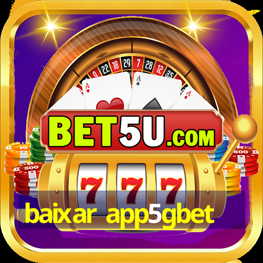 baixar app5gbet