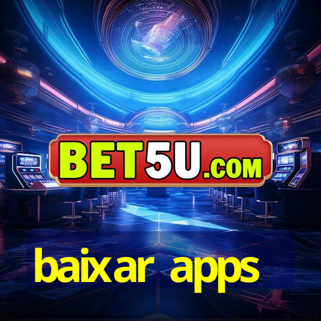 baixar apps