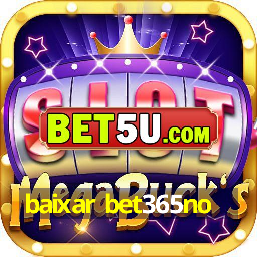 baixar bet365no